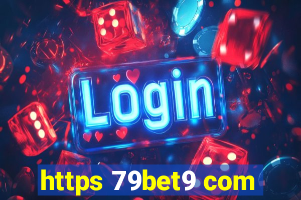 https 79bet9 com